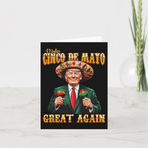 Maak Cinco de Mayo weer geweldig grappig Trump Fie Kaart