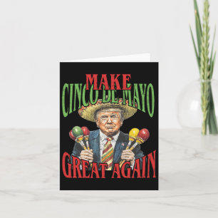 Maak Cinco de Mayo weer geweldig grappige Mexicaan Kaart