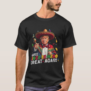 Maak Cinco de Mayo weer geweldig grappige Mexicaan T-shirt