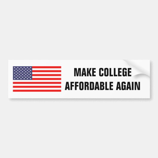 MAAK COLLEGE WEER BETAALBAAR grappige bumper stick Bumpersticker (Voorkant)