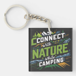 Maak contact met natuur tijdens het kamperen sleutelhanger