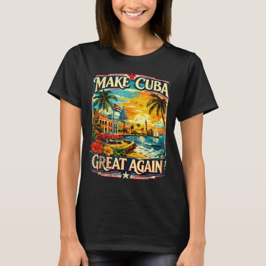 Maak Cuba weer groot T-shirt (Voorkant)