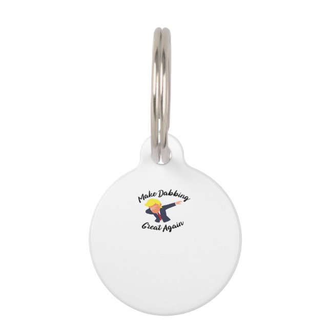 Maak dabbing weer geweldig design klassiek huisdierpenning (Voorkant)