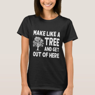 Maak dat je wegkomt hier t-shirt