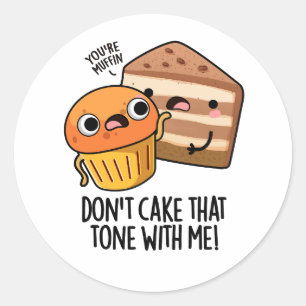 Maak Dat Toontje Niet Wakker Met Mij Grappige Snac Ronde Sticker
