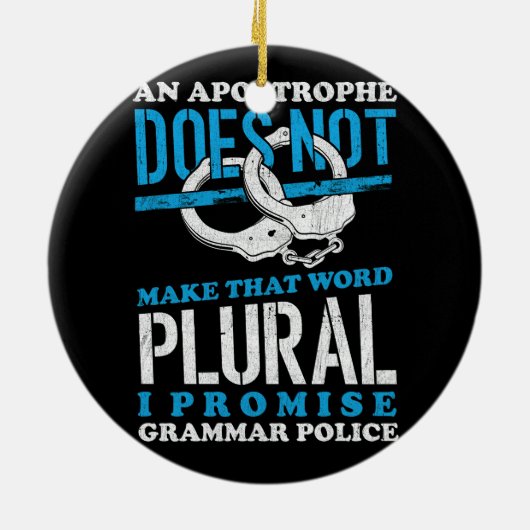 Maak dat woord meervoud grammatica politie Engels  Keramisch Ornament (Achterkant)