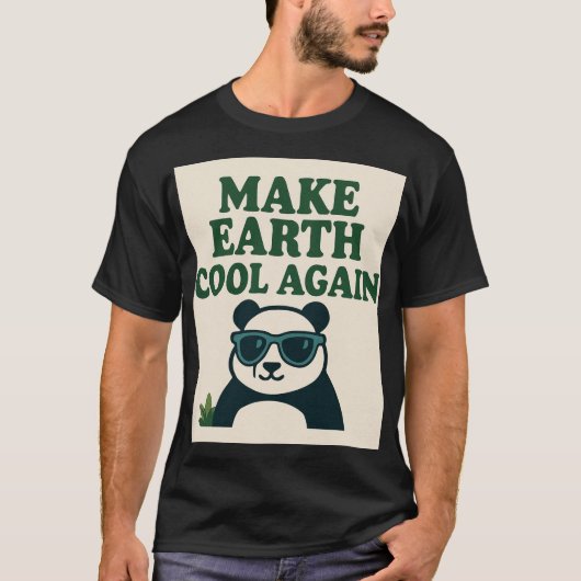 Maak de aarde weer koel - Grappig Eco Panda-ontwer T-shirt (Voorkant)