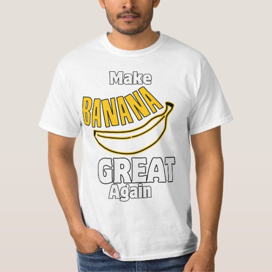 Maak de banaan weer geweldig t-shirt (Voorkant)