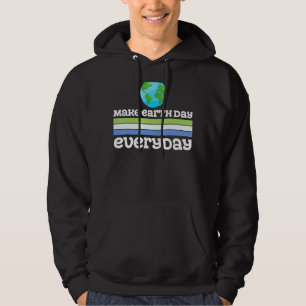 Maak de Dag van de Aarde elke dag Recyclen Hoodie