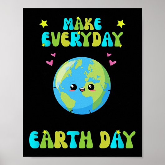 Maak de Dag van de Aarde Schattigee Dag van de Aar Poster (Voorkant)