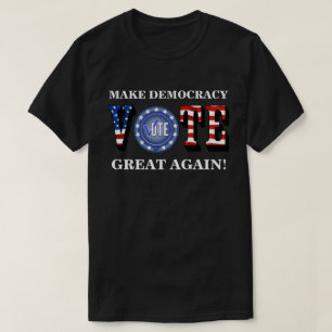MAAK DE DEMOCRATIE OPNIEUW GROOT! STEMMING BLUE T-SHIRT