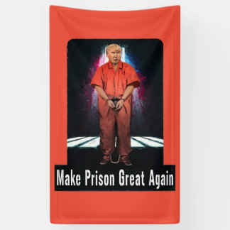 Maak de gevangenis weer geweldig - antitrump-banne spandoek