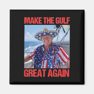 Maak de Golf weer groot Amerika's Golf Mexico Trum Magneet