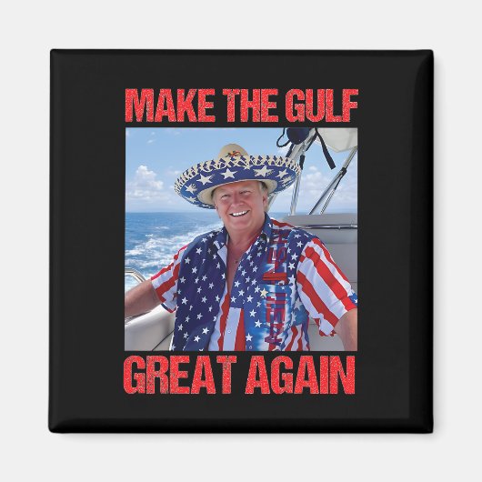 Maak de Golf weer groot Amerika's Golf Mexico Trum Magneet (Voorkant)