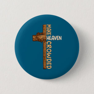 Maak de hemel druk Jezus Kruis Religieus Christeli Ronde Button 5,7 Cm