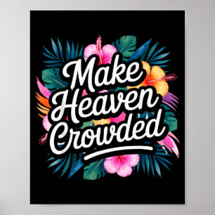 Maak de hemel gezellig, leuk en inspirerend christ poster