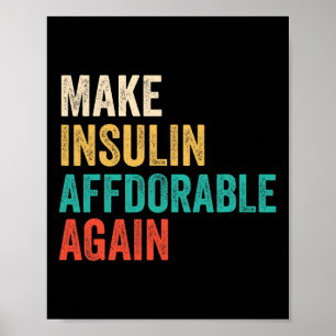 Maak de insuline opnieuw betaalbaar - diabetisch poster