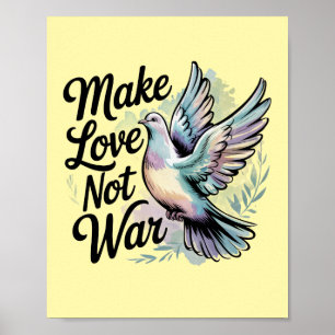 Maak de liefde niet oorlog vrede duif poster