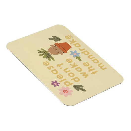 Maak de mandrake niet wakker magneet (Rechterzijde)