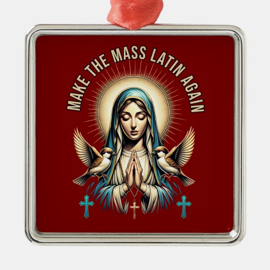 Maak de Mis Latijn Weer Maagd Maria Ornament (Voorkant)