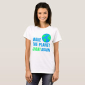 Maak de planeet weer geweldig t-shirt (Voorkant volledig)