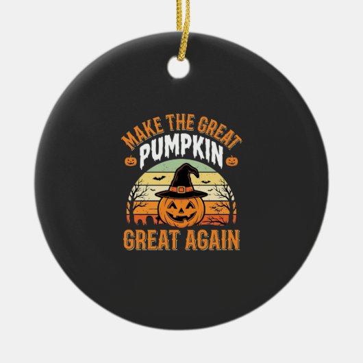 Maak De Pompoen Weer Groot Halloween Design_1 Keramisch Ornament (Voorkant)