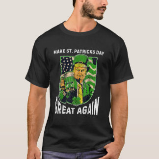 Maak de St Patrick Day weer geweldig met de  Trump T-shirt