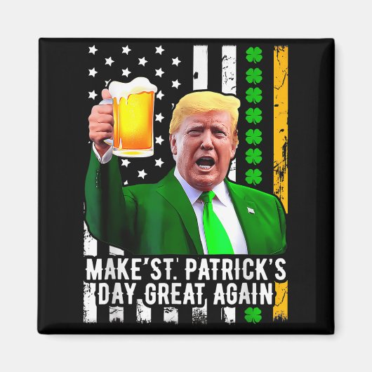 Maak de St Patricks Day weer geweldig Magneet (Voorkant)