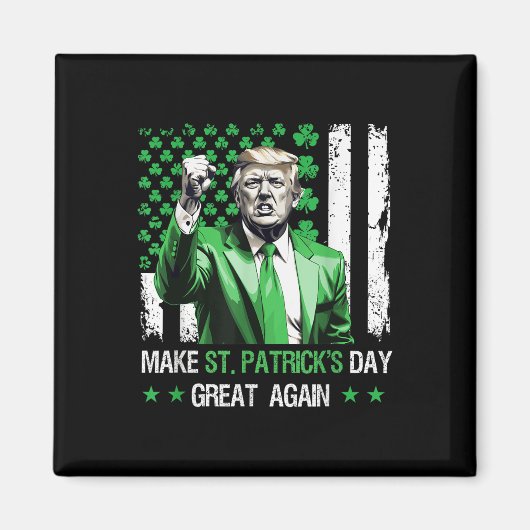 Maak de St Patricks Day weer geweldig Magneet (Voorkant)