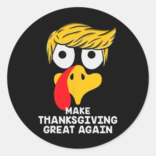 Maak de Thanksgiving weer geweldig, Trump Turkey F Ronde Sticker (Voorkant)