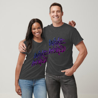 Maak de wereld wakker t-shirt