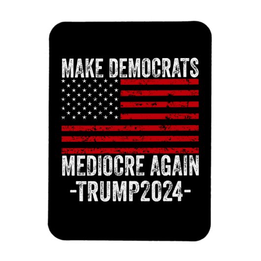 MAAK DEMOCRATEN WEER GEMIDDELD TRUMP 2024 MAGNEET (Verticaal)