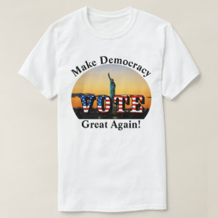 Maak democratie weer geweldig! STEMMING T-shirt