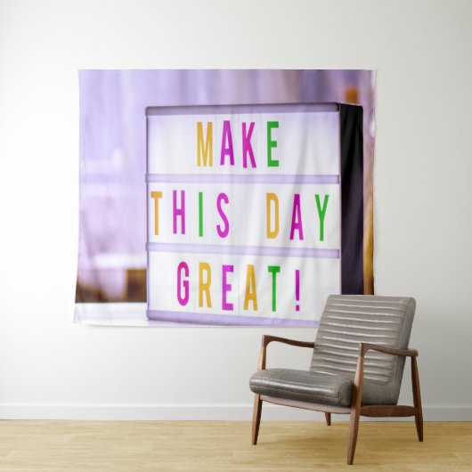 Maak deze dag geweldig wandkleed (In Situ (horizontaal))
