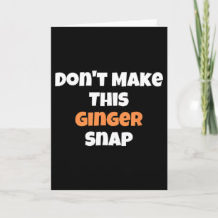 Maak deze gember-snap niet 1 kaart