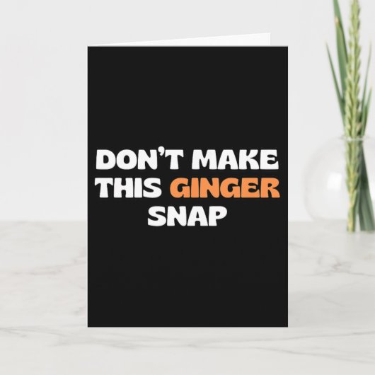 Maak deze Ginger Snap 2 niet  Kaart (Voorkant)