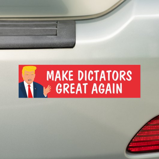 Maak dictators weer groot grappig anti-Trump Bumpersticker (Op auto)