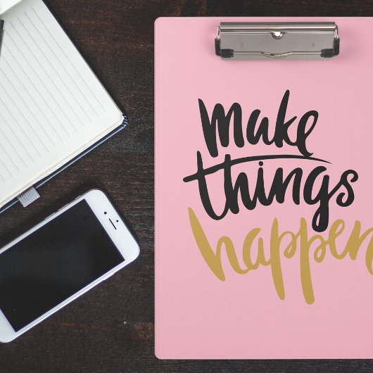 Maak dingen gebeuren Citaat Klembord