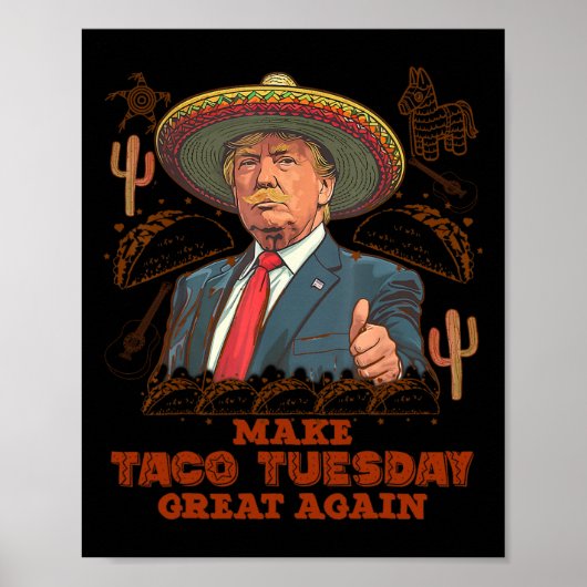 Maak Dinsdag Taco weer geweldig Trump Grappig Poster (Voorkant)