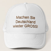 Maak Duitsland weer GROOT! Trucker Pet (Voorkant)