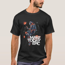 Maak een dag episch, unisex T-shirt