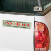 Maak een einde aan de Fed-bumpersticker Bumpersticker (Op Truck)