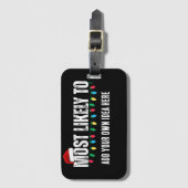 Maak een grappige 'Waarschijnlijk meest...' citaat Bagagelabel (Voorkant (verticaal))