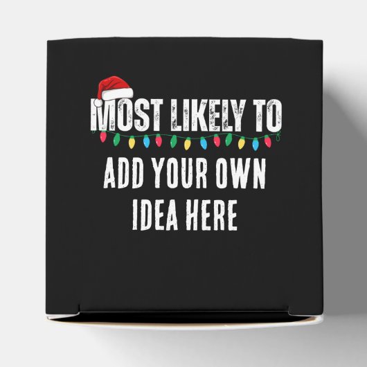 Maak een grappige 'Waarschijnlijk meest...' citaat Bedankdoosjes (Bovenkant)