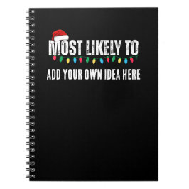 Maak een grappige 'Waarschijnlijk meest...' citaat Notitieboek