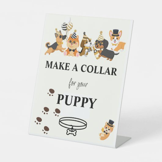 Maak een halsband teken, puppy Pawty Reclamebord Met Voetstuk (Voorkant)