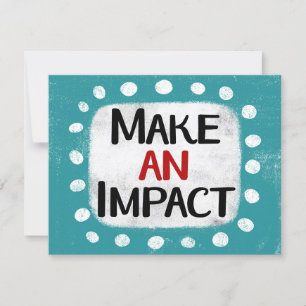 Maak een impact Wenskaart Kaart