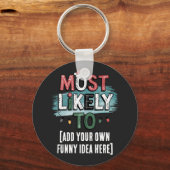 Maak een 'Meest Waarschijnlijk Om...' 🤣 Grappige Sleutelhanger (Voorkant)