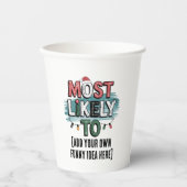 Maak een 'Most Likely To' 🤣 Grappige Kerstcitaten Papieren Bekers (Voorkant)