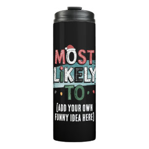 Maak een 'Most Likely To' 🤣 Grappige Kerstcitaten Thermosbeker